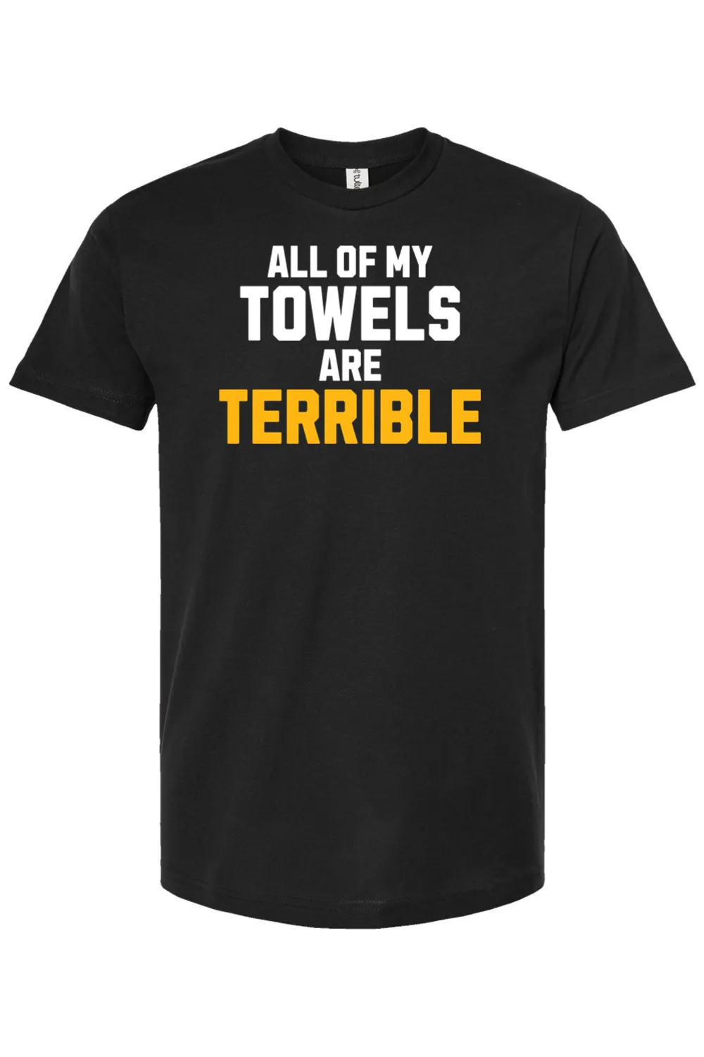 All of My Towels are Terrible